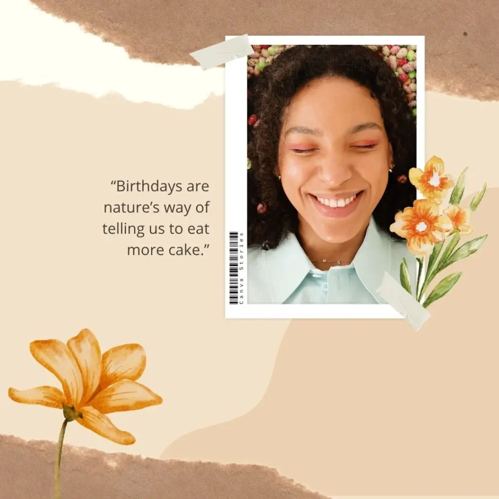 Heartfelt Birthday Quotes to Celebrate Life, Love & Laughter
