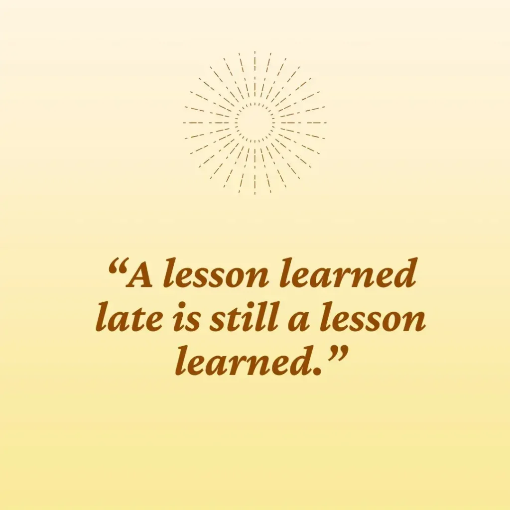 Life Lesson Quotes to Inspire Personal Growth Life Lesson Quotes to Inspire Personal Growth