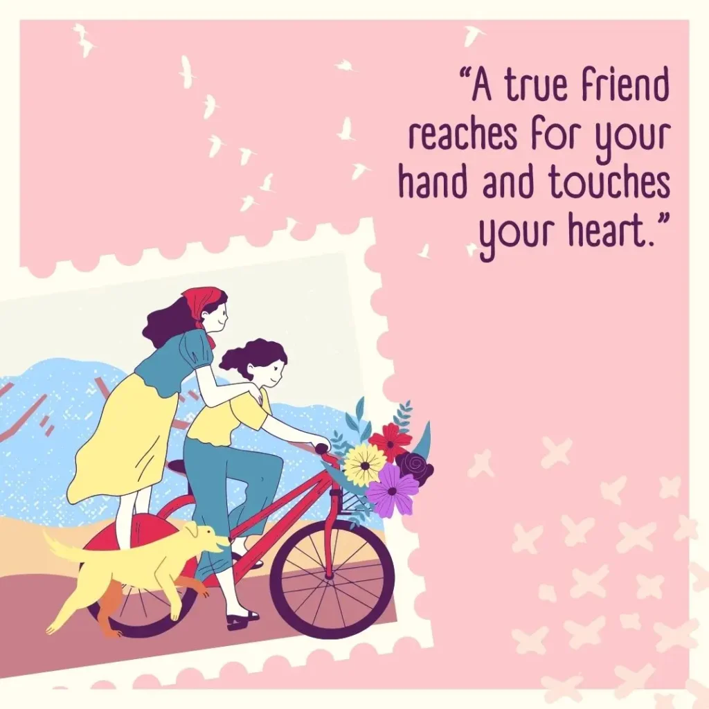Quotes About Friendship to Celebrate Your True Bonds