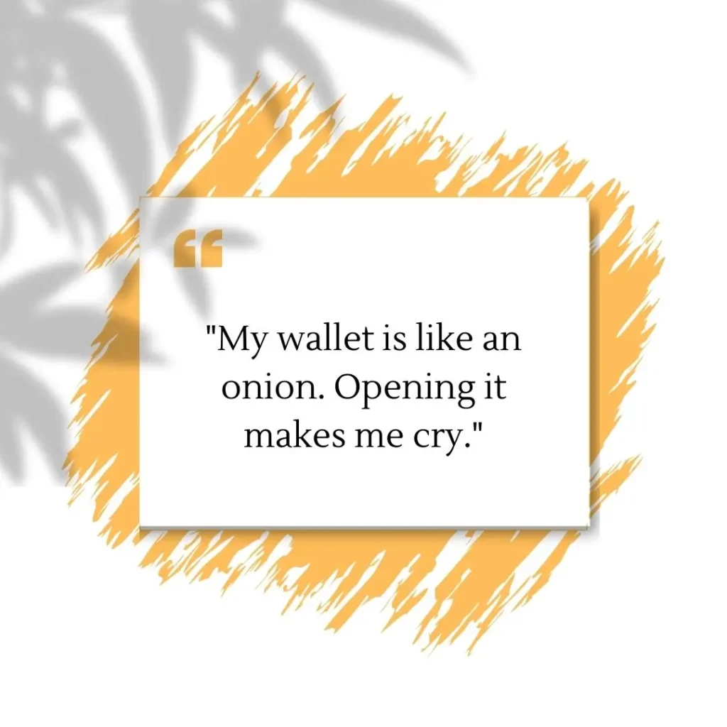 Entertaining Quotes to Brighten Your Day and Make You Smile