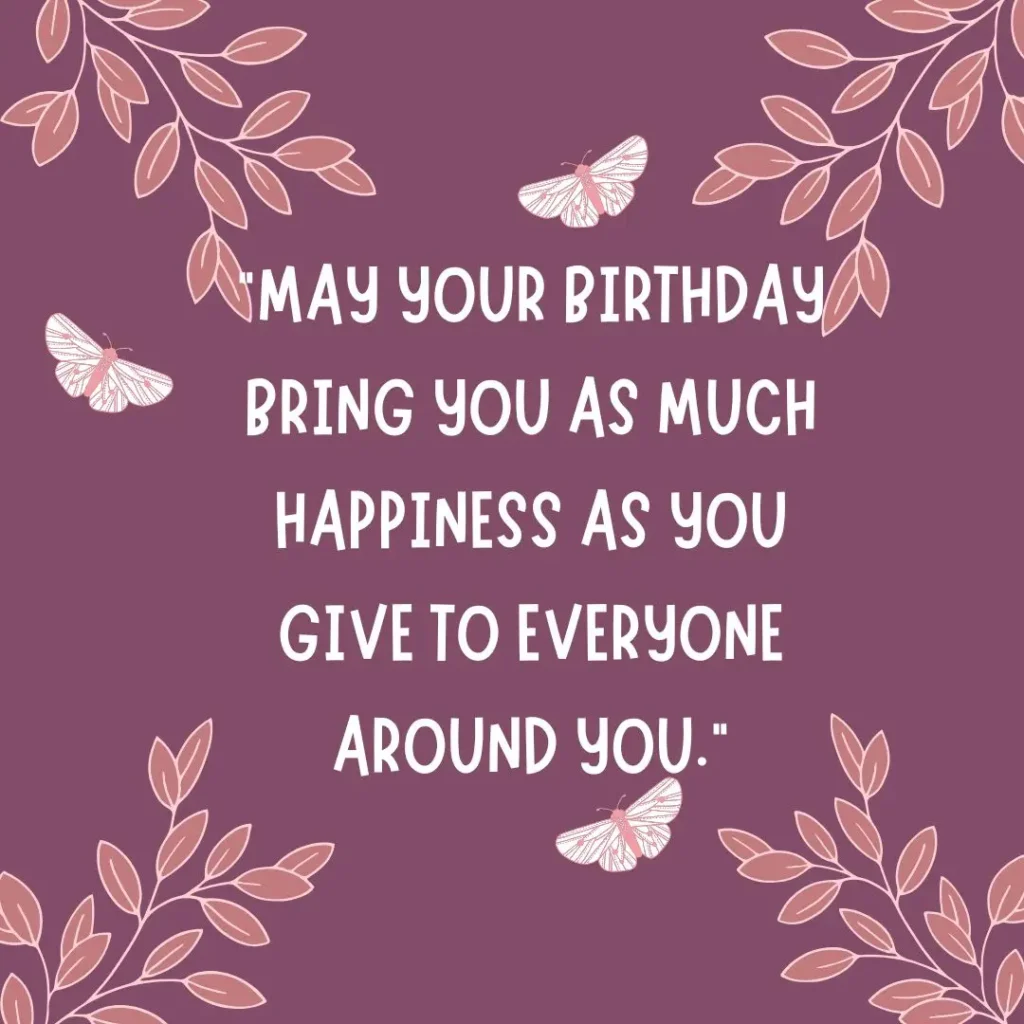 Heartfelt Birthday Quotes to Celebrate Life, Love & Laughter