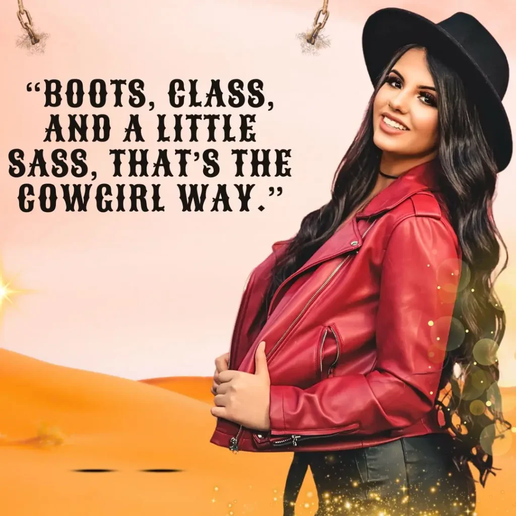 Cowgirl Quotes: Wild, Fearless, and Free Sayings to Inspire Your Inner Spirit
