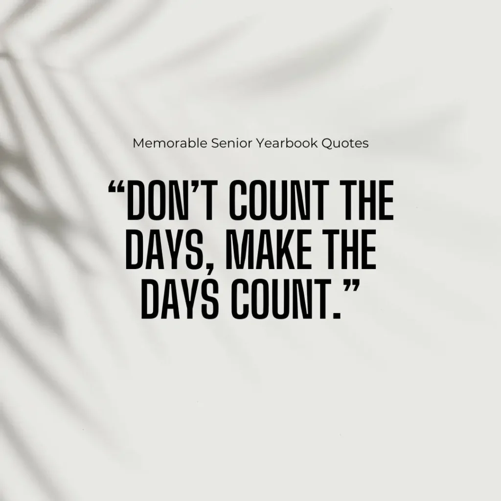 Iconic Senior Quotes to End High School with a Bang