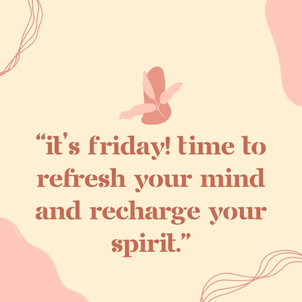 Inspiring Friday Quotes to Celebrate the Joy of the Weekend!