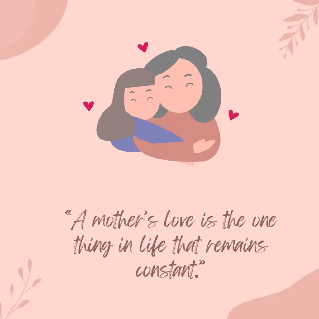 Mothers Love Quotes to Celebrate Unconditional Love