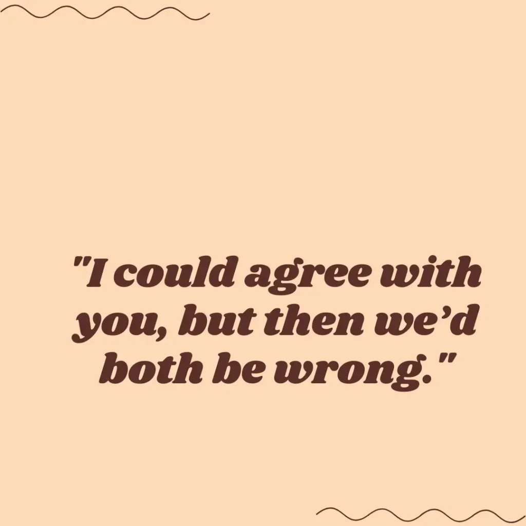 Entertaining Quotes to Brighten Your Day and Make You Smile