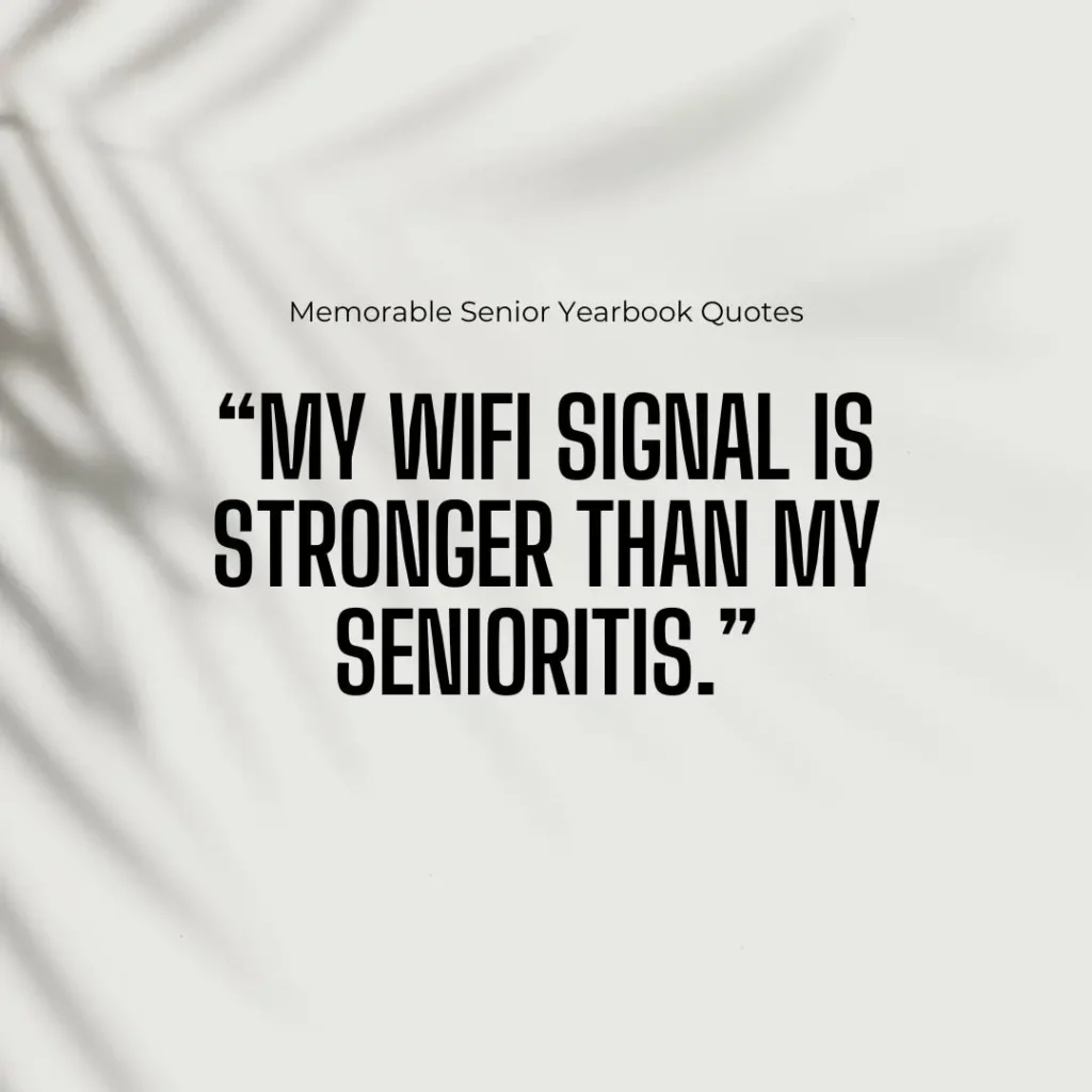 Iconic Senior Quotes to End High School with a Bang