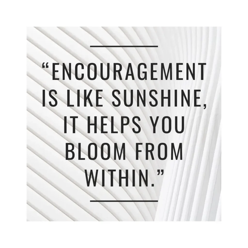 Powerful Encouragement Quotes to Lift Your Spirit and Keep You Going