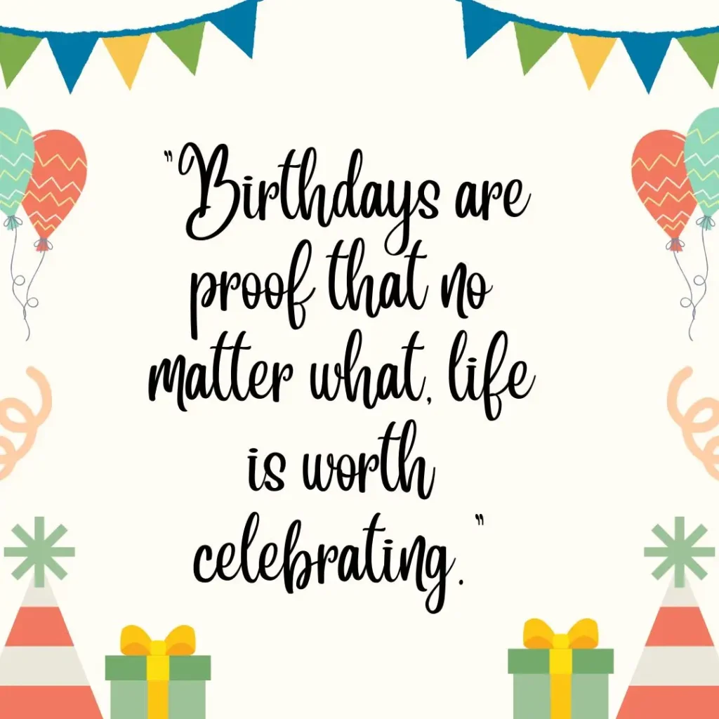 Heartfelt Birthday Quotes to Celebrate Life, Love & Laughter