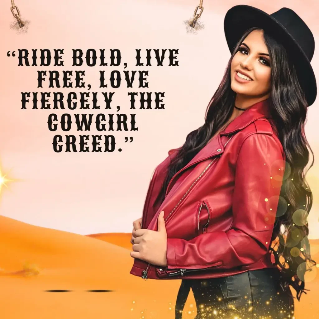 Cowgirl Quotes: Wild, Fearless, and Free Sayings to Inspire Your Inner Spirit