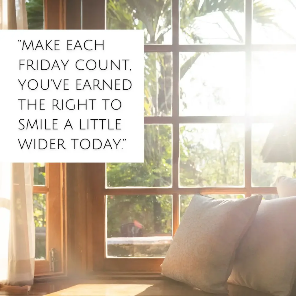 Inspiring Friday Quotes to Celebrate the Joy of the Weekend!