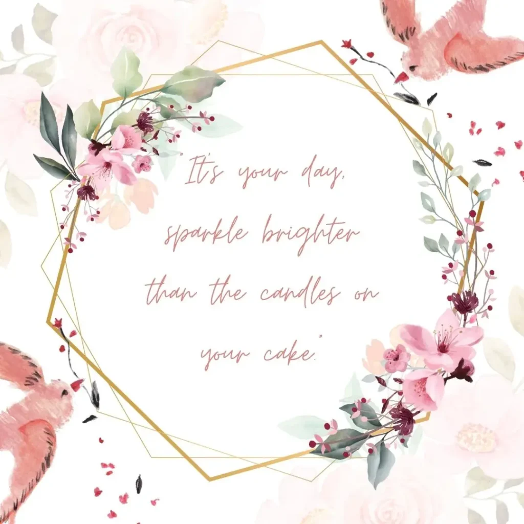 Heartfelt Birthday Quotes to Celebrate Life, Love & Laughter