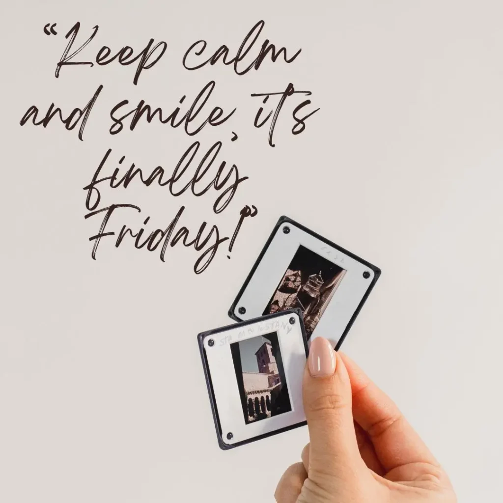 Inspiring Friday Quotes to Celebrate the Joy of the Weekend!