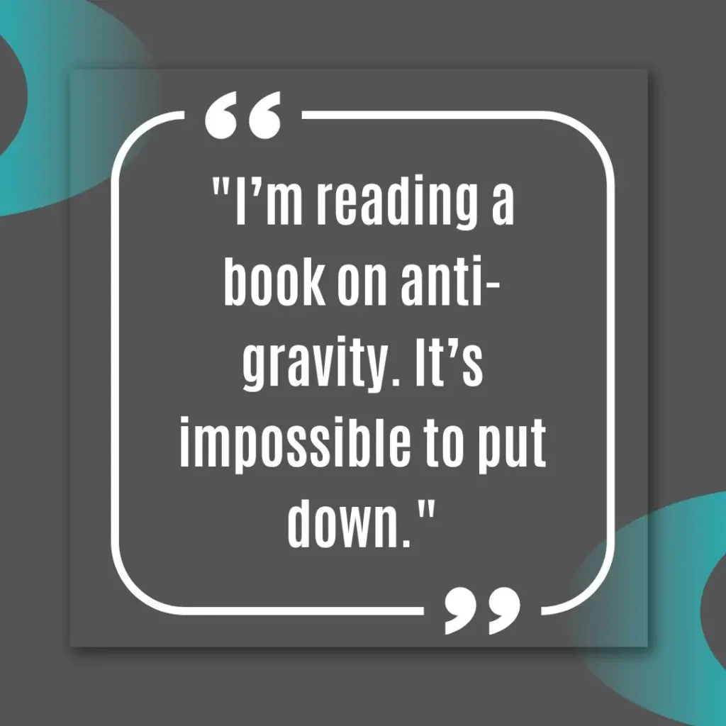 Entertaining Quotes to Brighten Your Day and Make You Smile