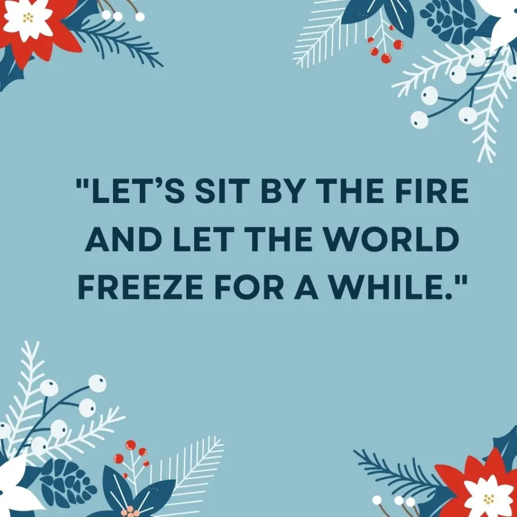 Winter Quotes to Embrace the Magic of the Season