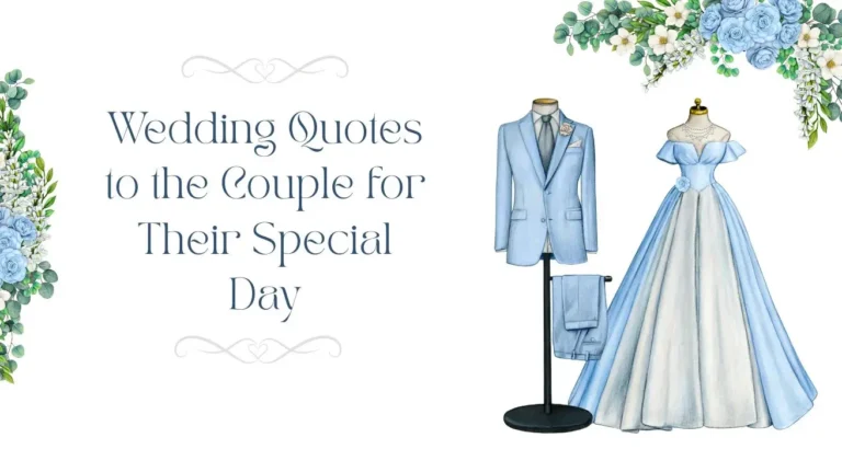 Wedding Quotes to the Couple for Their Special Day