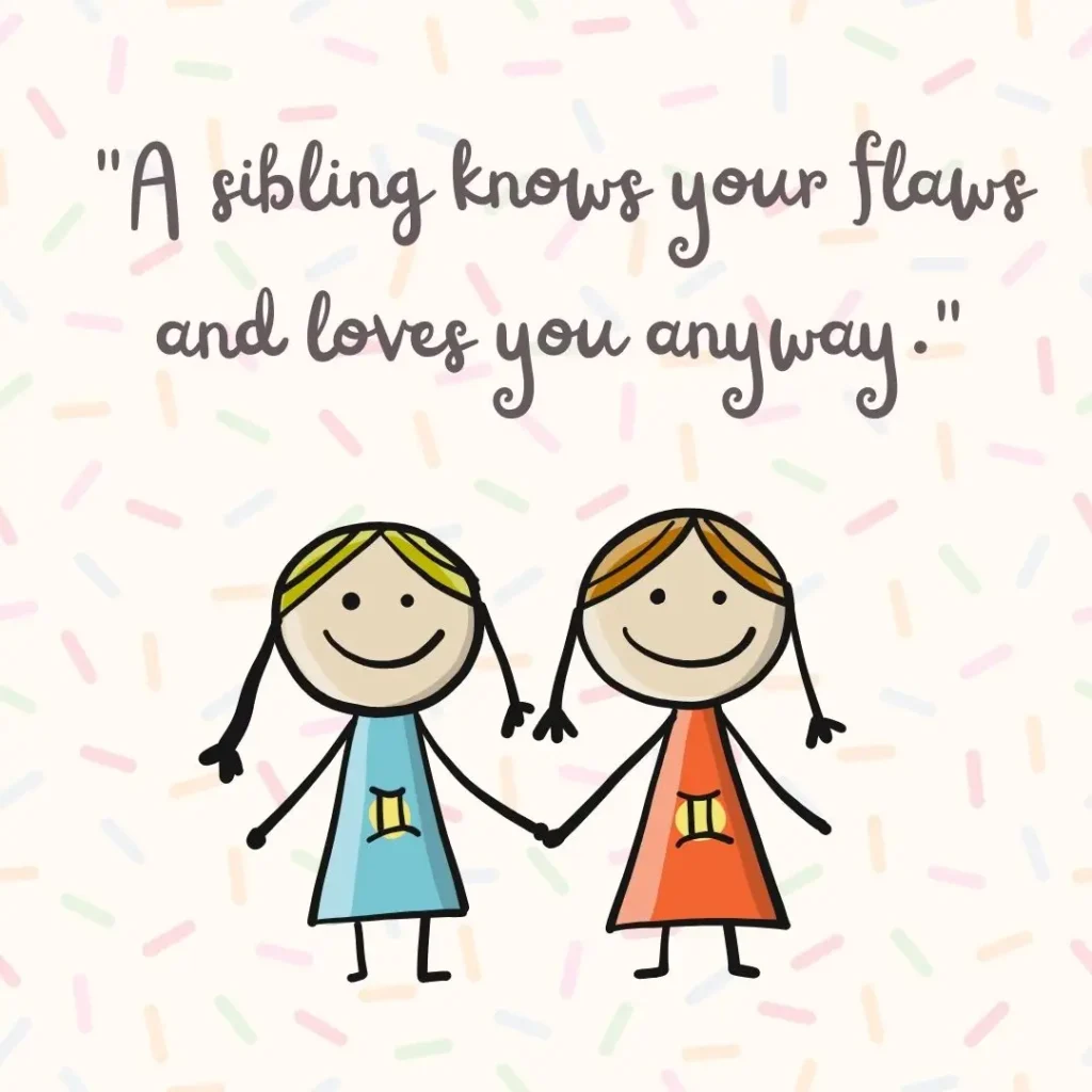 Sibling Quotes That Celebrate Love, Laughter, and Lifelong Bonds Sibling Quotes That Celebrate Love, Laughter, and Lifelong Bonds