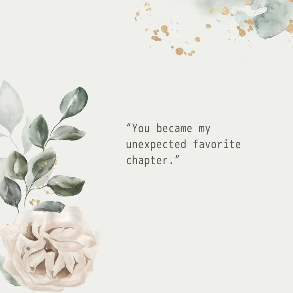 Unexpected Love Quotes That Touch the Heart