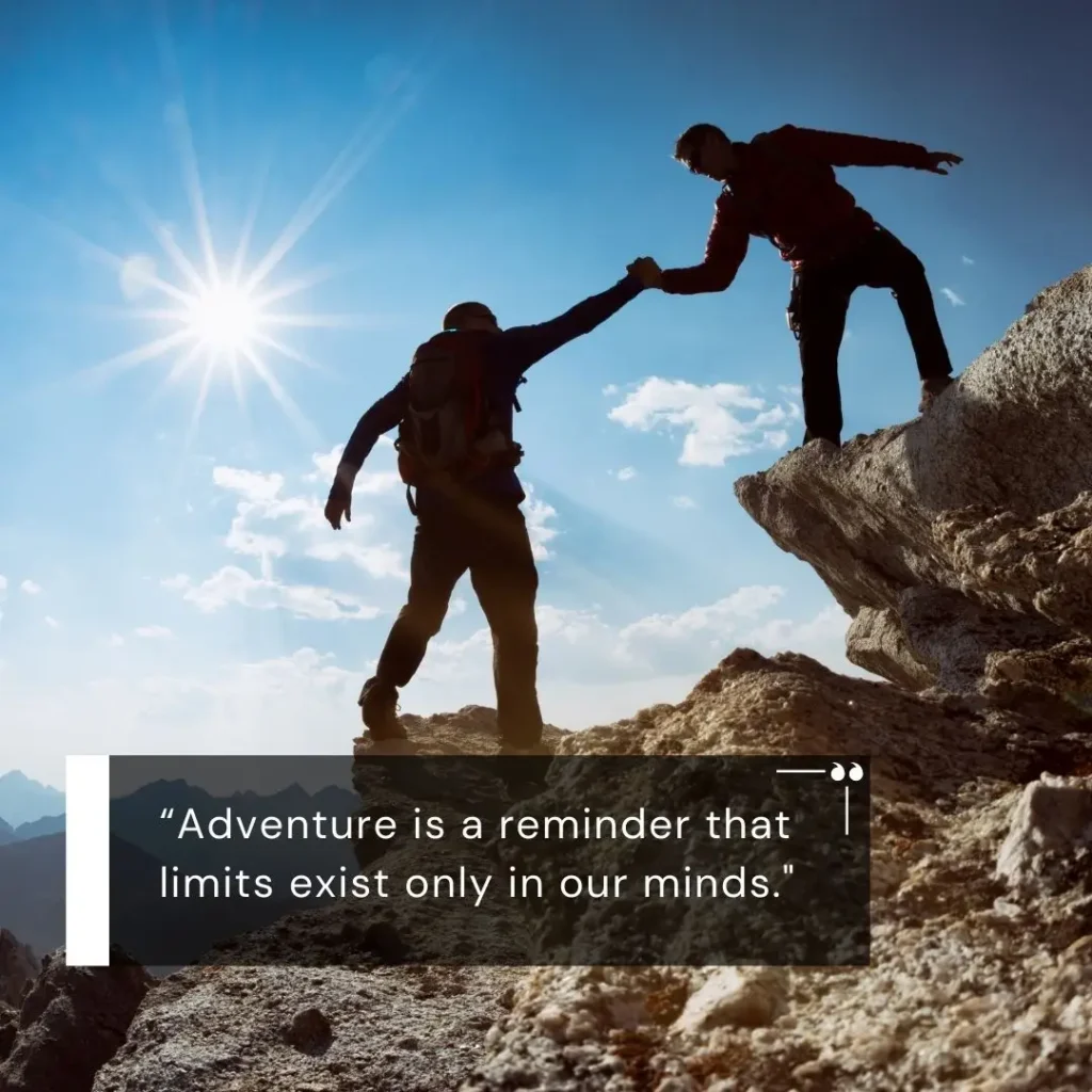 Adventure Quotes to Spark Your Wildest Journeys