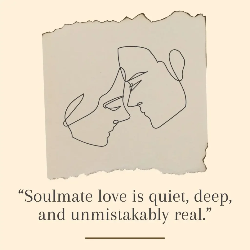 Soulmate Love Quotes That Capture the Magic of True Connection