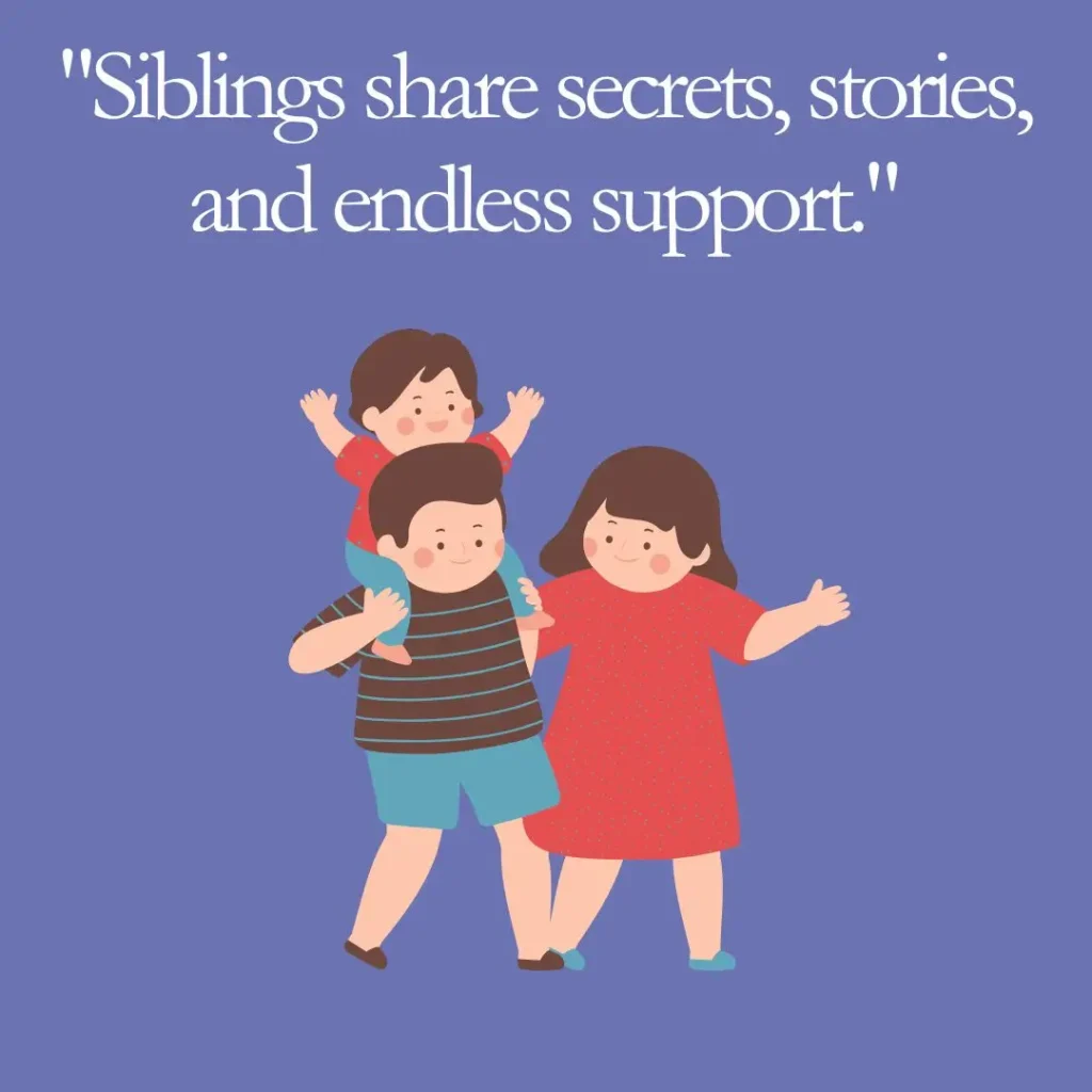 Sibling Quotes That Celebrate Love, Laughter, and Lifelong Bonds Sibling Quotes That Celebrate Love, Laughter, and Lifelong Bonds