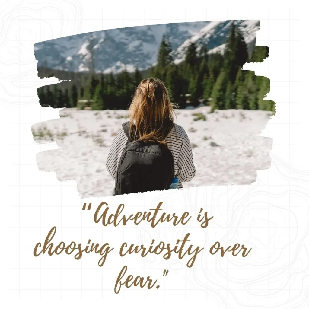 Adventure Quotes to Spark Your Wildest Journeys