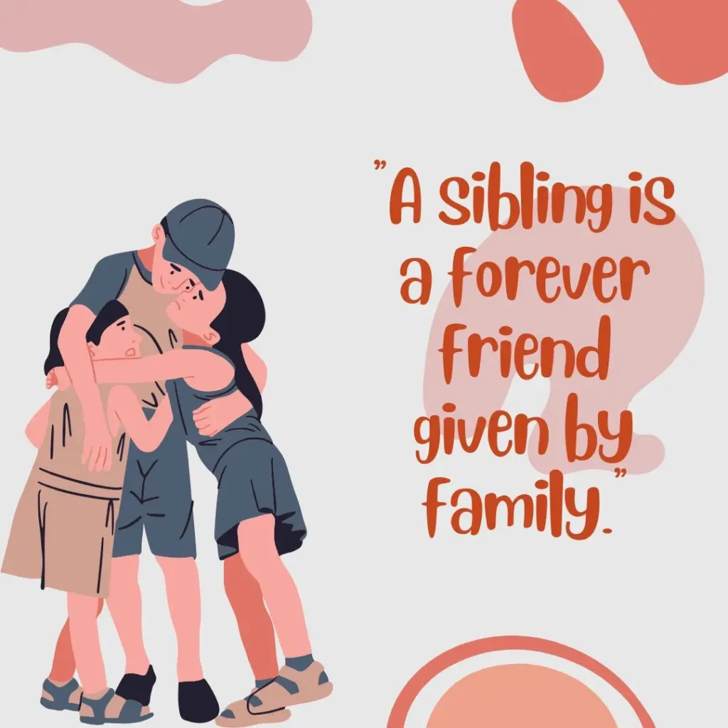Sibling Quotes That Celebrate Love, Laughter, and Lifelong Bonds Sibling Quotes That Celebrate Love, Laughter, and Lifelong Bonds