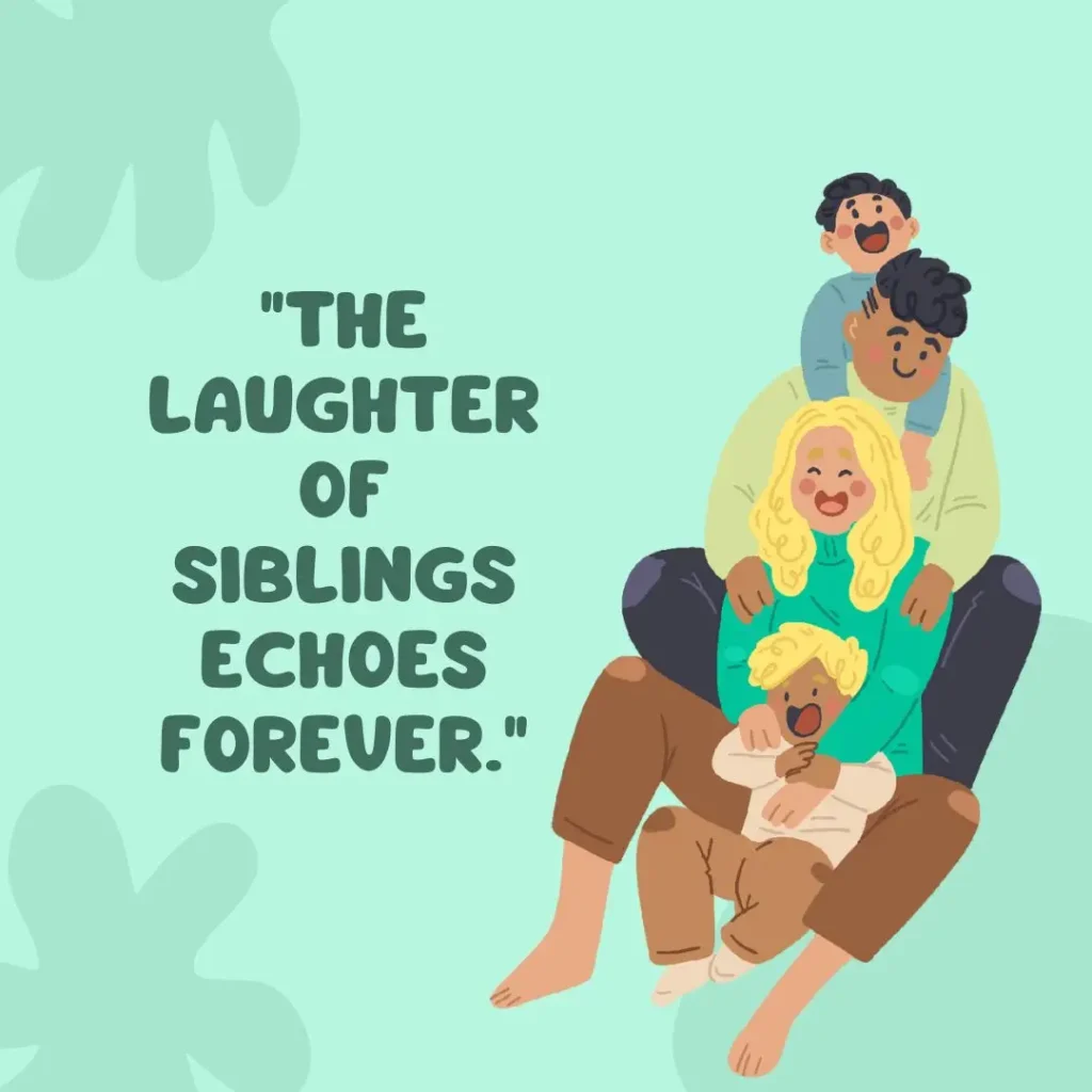 Sibling Quotes That Celebrate Love, Laughter, and Lifelong Bonds Sibling Quotes That Celebrate Love, Laughter, and Lifelong Bonds
