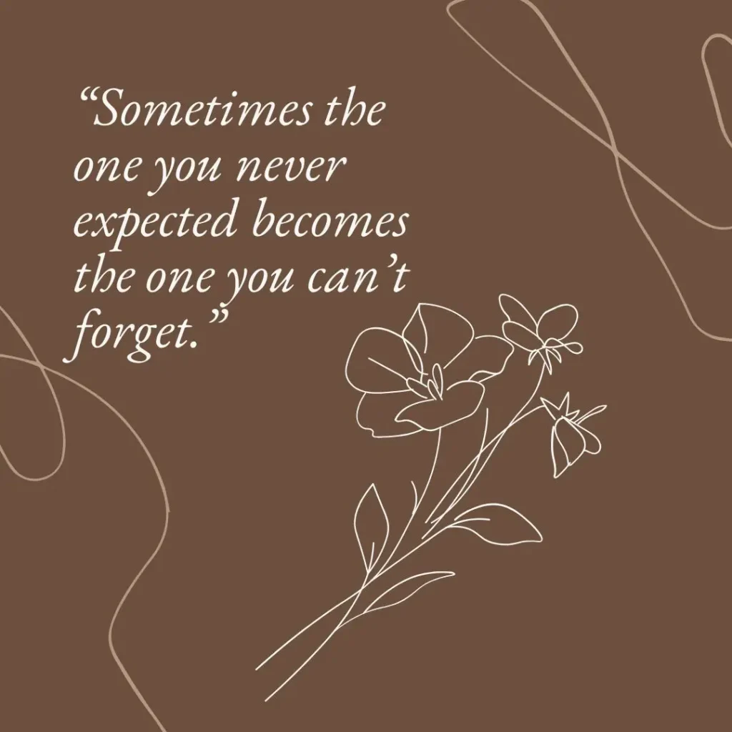 Unexpected Love Quotes That Touch the Heart