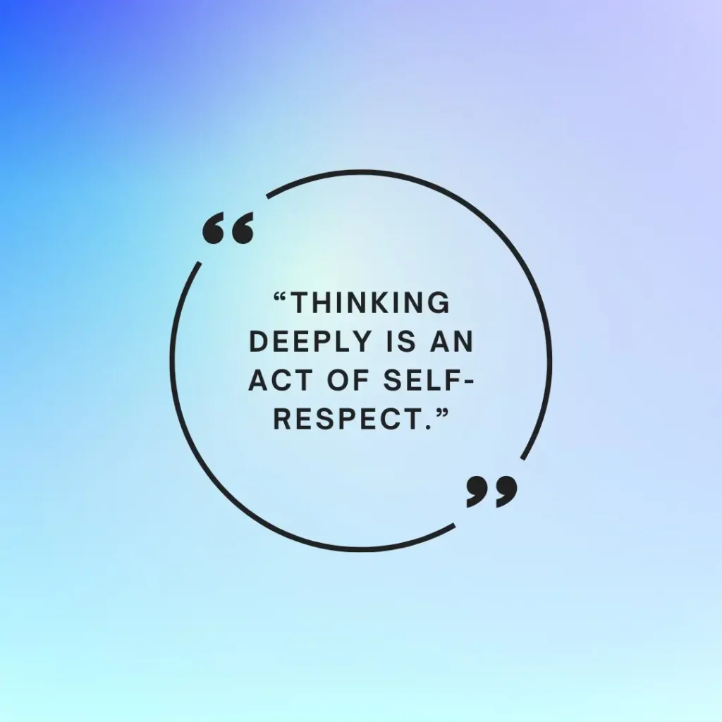 Powerful Thinking Quotes to Inspire a Sharper, Deeper Mindset Powerful Thinking Quotes to Inspire a Sharper, Deeper Mindset