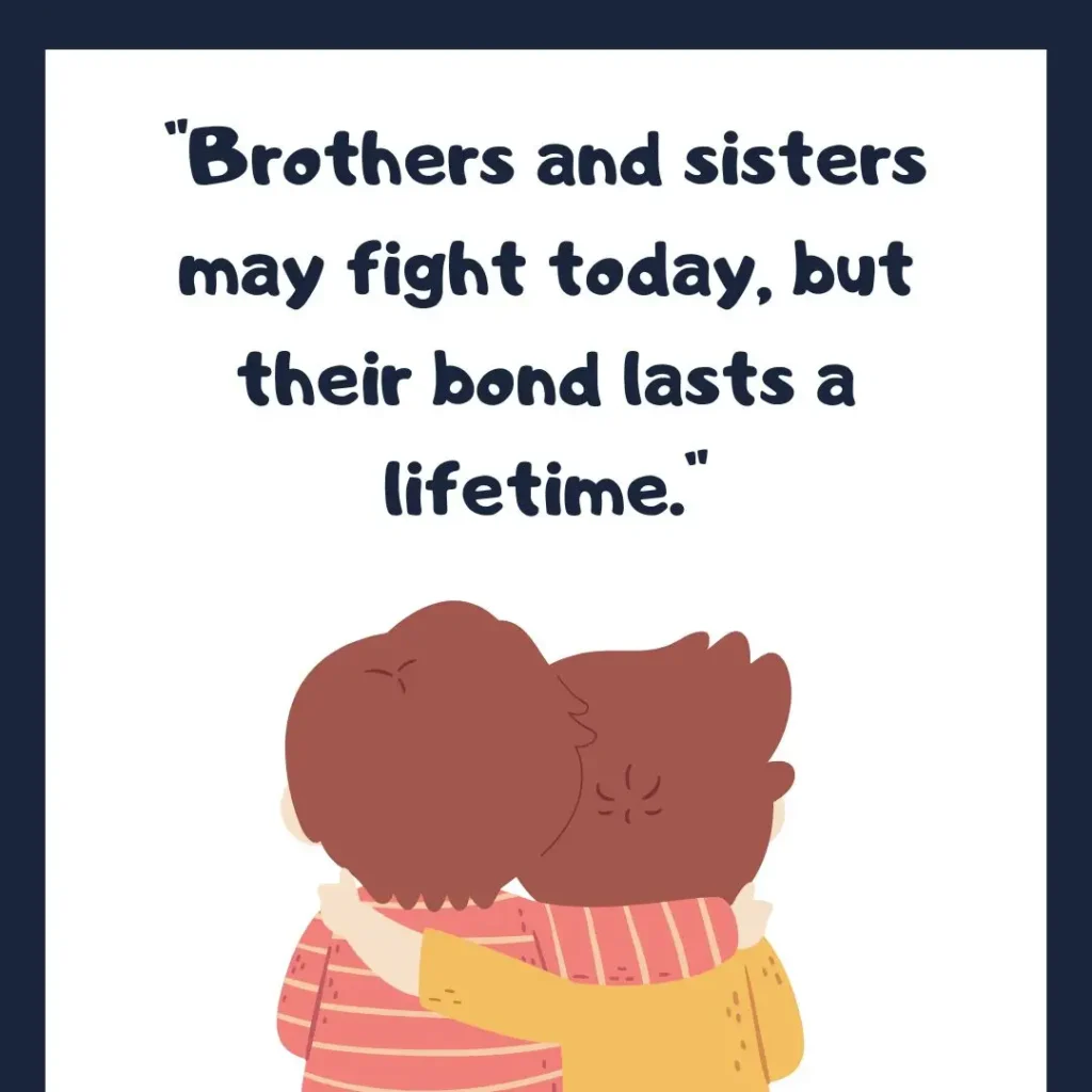 Sibling Quotes That Celebrate Love, Laughter, and Lifelong Bonds Sibling Quotes That Celebrate Love, Laughter, and Lifelong Bonds