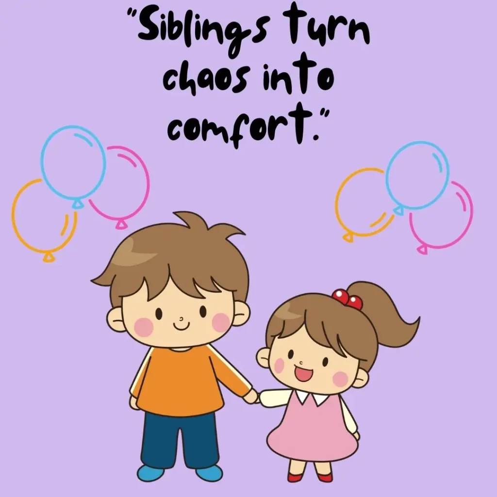 Sibling Quotes That Celebrate Love, Laughter, and Lifelong Bonds Sibling Quotes That Celebrate Love, Laughter, and Lifelong Bonds