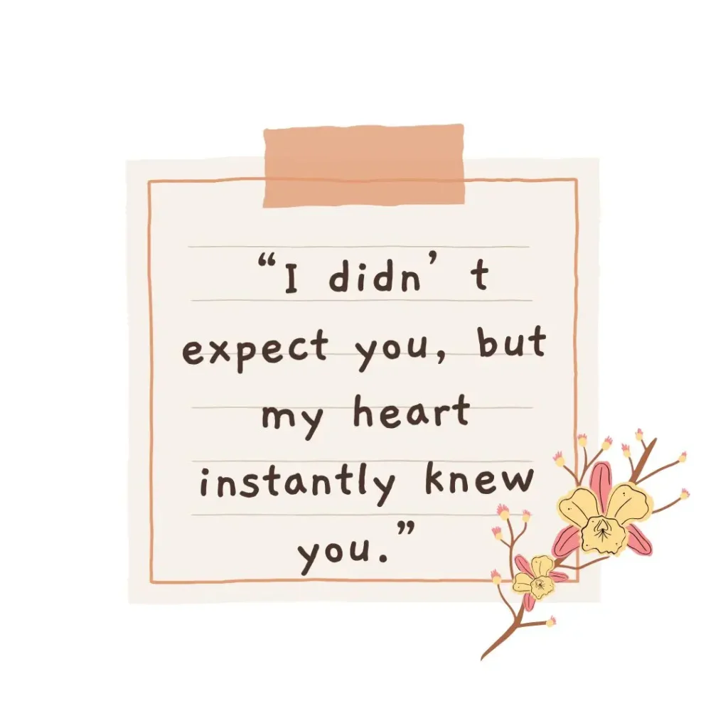 Unexpected Love Quotes That Touch the Heart