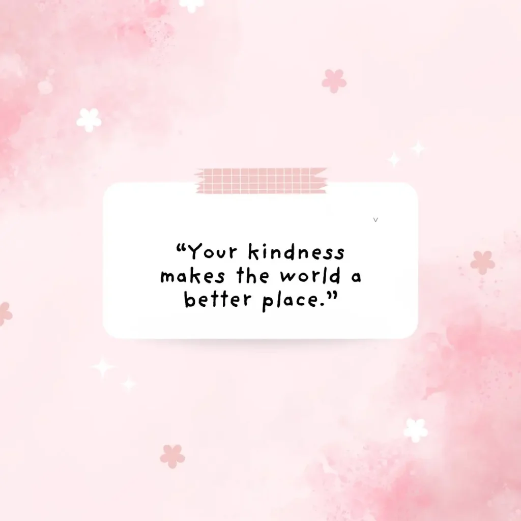 Motivational Quotes for Kids to Inspire Confidence, Courage & Kindness