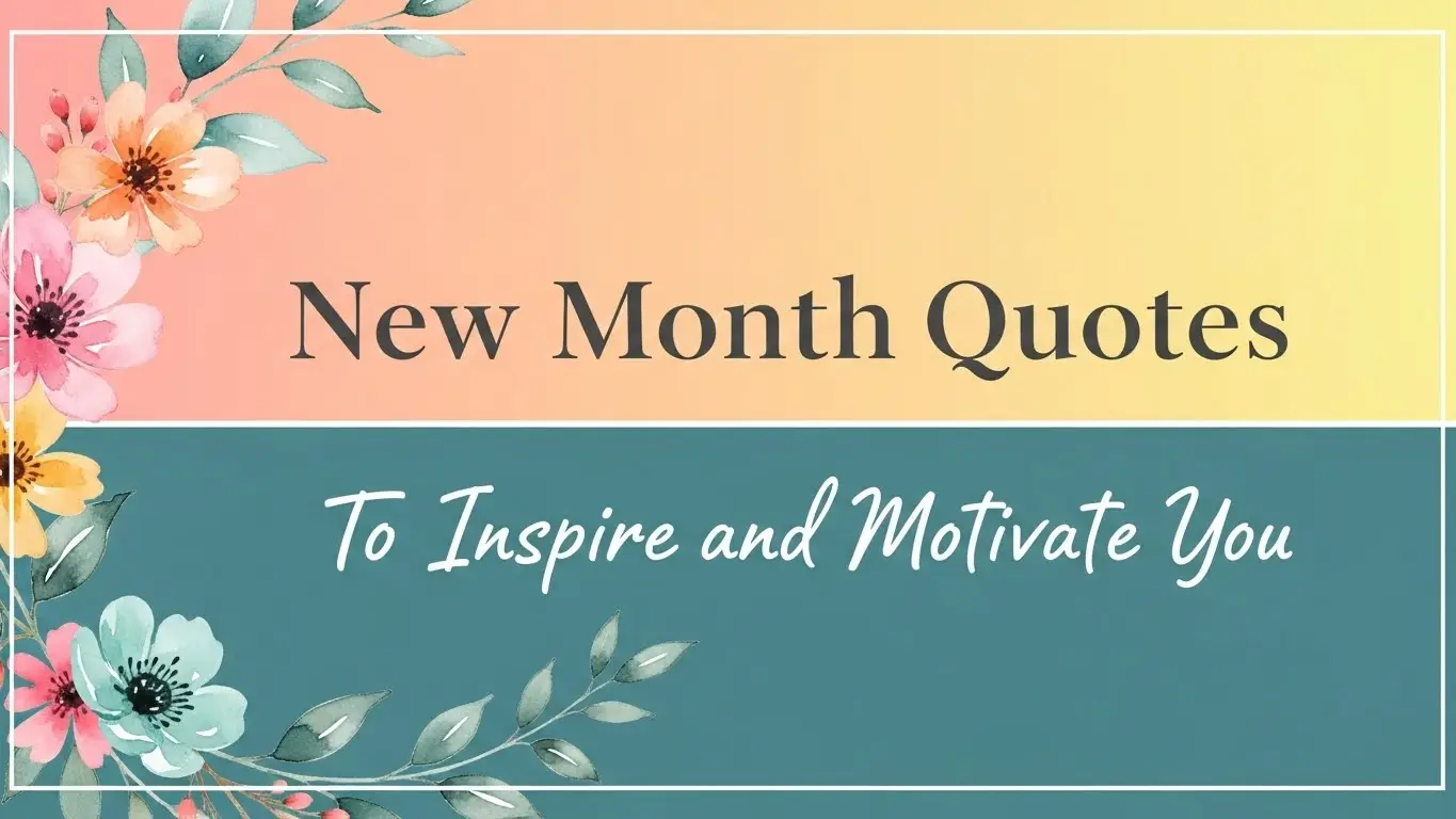 New Month Quotes to Inspire and Motivate You